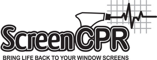 SCREENCPR BRING LIFE BACK TO YOUR WINDOW SCREENS logo