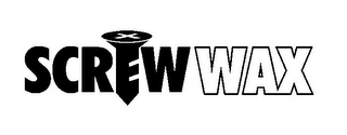 SCREW WAX
