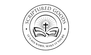 SCRIPTURED GOODS IT'S HIS WORD, MAKE IT YOURS logo