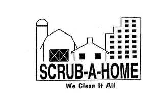 SCRUB-A-HOME WE CLEAN IT ALL logo