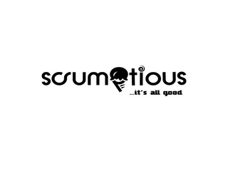 SCRUM TIOUS ... IT'S ALL GOOD logo