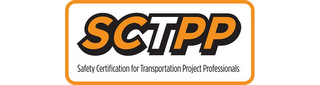 SCTPP SAFETY CERTIFICATION FOR TRANSPORTATION PROJECT PROFESSIONALS logo