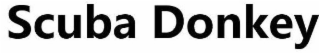 SCUBA DONKEY