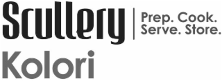 SCULLERY KOLORI PREP. COOK. SERVE. STORE. logo