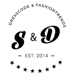 S&D DRESSCODE & FASHIONTRENDS EST 2014 logo