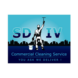 SD IV COMMERCIAL CLEANING SERVICE YOU ASK WE DELIVER logo