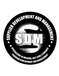SDM SUPPLIER DEVELOPMENT AND MANAGEMENT SPECIALIZING IN WELDING, NDT, LEVEL 1 / SUBSAFE PROGRAM DEVELOPMENT AND MANAGEMENT logo