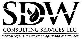 SDW CONSULTING SERVICES, LLC MEDICAL LEGAL, LIFE CARE PLANNING, HEALTH AND WELLNESS logo