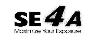SE4A MAXIMIZE YOUR EXPOSURE logo