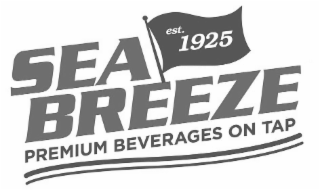 SEA BREEZE PREMIUM BEVERAGES ON TAP EST. 1925 logo