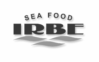 SEA FOOD IRBE