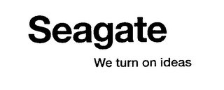 SEAGATE WE TURN ON IDEAS logo