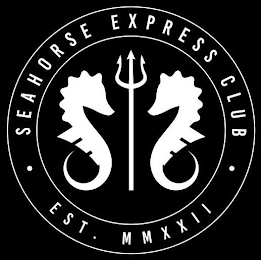· SEAHORSE EXPRESS CLUB · EST. MMXXII logo