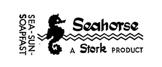 SEAHORSE SEA-SUN-SOAPFAST A STORK PRODUCT logo
