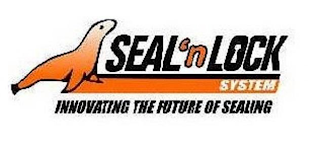 SEAL 'N LOCK SYSTEM INNOVATING THE FUTURE OF SEALING logo