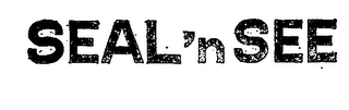 SEAL 'N SEE logo