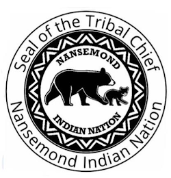 SEAL OF THE TRIBAL CHIEF NANSEMOND INDIAN NATION NANSEMOND INDIAN NATION logo