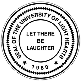 SEAL OF THE UNIVERSITY OF LIGHT HEARTS 1980 LET THERE BE LAUGHTER logo