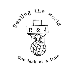 SEALING THE WORLD ONE LEAK AT A TIME R & J logo