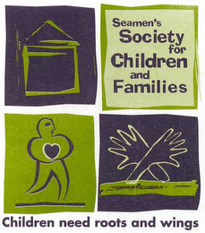SEAMEN'S SOCIETY FOR CHILDREN AND FAMILIES CHILDREN NEED ROOTS AND WINGS logo