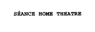SEANCE HOME THEATRE logo