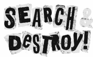 SEARCH & DESTROY! logo