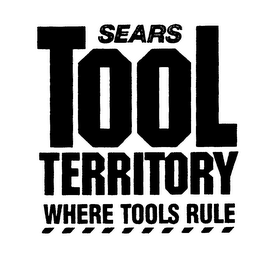 SEARS TOOL TERRITORY WHERE TOOLS RULE logo