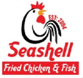 SEASHELL EST: 2004 FRIED CHICKEN & FISH logo