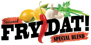 SEASONED FRY DAT! SPECIAL BLEND