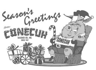 SEASON'S GREETINGS FROM CONECUH SAUSAGECO, INC. SINCE 1947 CONECUH logo