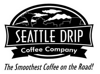 SEATTLE DRIP COFFEE COMPANY THE SMOOTHEST COFFEE ON THE ROAD! logo