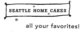 SEATTLE HOME CAKES ALL YOUR FAVORITES! logo