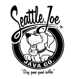 SEATTLE-JOE JAVA CO. "DOG GONE GOOD COFFEE" logo