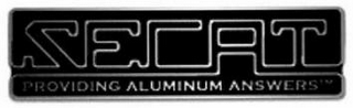 SECAT PROVIDING ALUMINUM ANSWERS logo