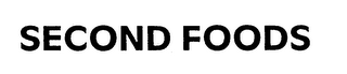 SECOND FOODS