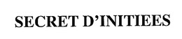 SECRET D'INITIEES logo