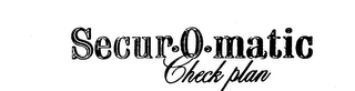 SECUR-O-MATIC CHECK PLAN logo