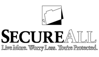 SECUREALL LIVE MORE. WORRY LESS. YOU'RE PROTECTED. logo