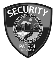 SECURITY ARCADIA SECURITY PRIDE PROFESSIONALISM INTEGRITY 2002 PATROL NEVADA logo
