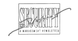 SECURITY SOLUTIONS A MANAGEMENT NEWSLETTER logo