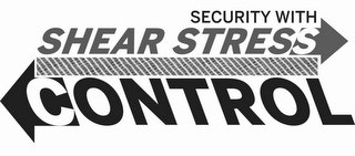 SECURITY WITH SHEAR STRESS CONTROL logo