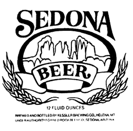 SEDONA BEER BREWED AND BOTTLED BY KESSLER BREWING CO. HELENA MT UNDER AUTHORITY FOR RED ROCK BEER CO. SEDONA ARIZONA logo