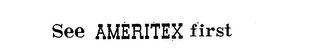 SEE AMERITEX FIRST logo