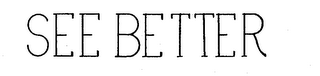 SEE BETTER logo