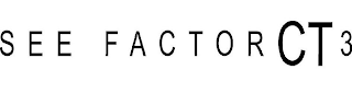 SEE FACTOR CT3 logo