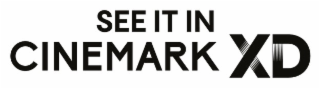SEE IT IN CINEMARK XD logo
