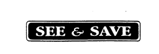 SEE & SAVE logo