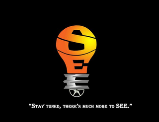 SEE "STAY TUNED, THERE'S MUCH MORE TO SEE." logo