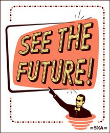 SEE THE FUTURE! 5XA logo