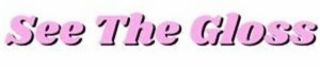 SEE THE GLOSS logo